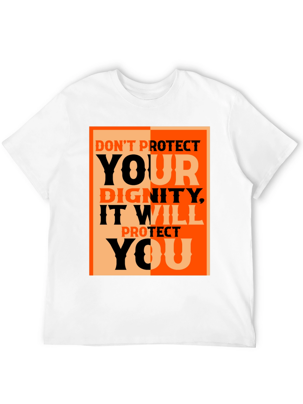 Dignity Protect You Graphic Tee - Black Cotton T-Shirt