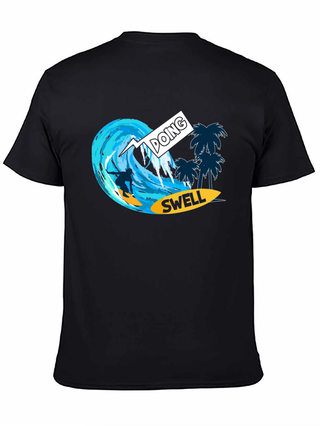 Doing Swell Surfer T-Shirt