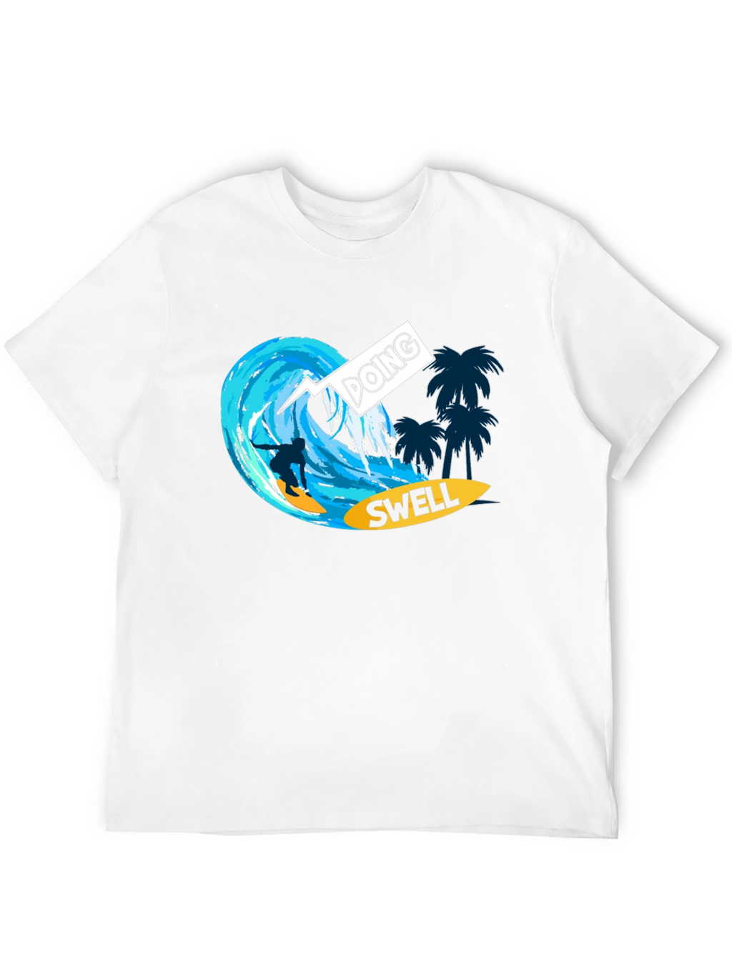 Doing Swell Surfer T-Shirt