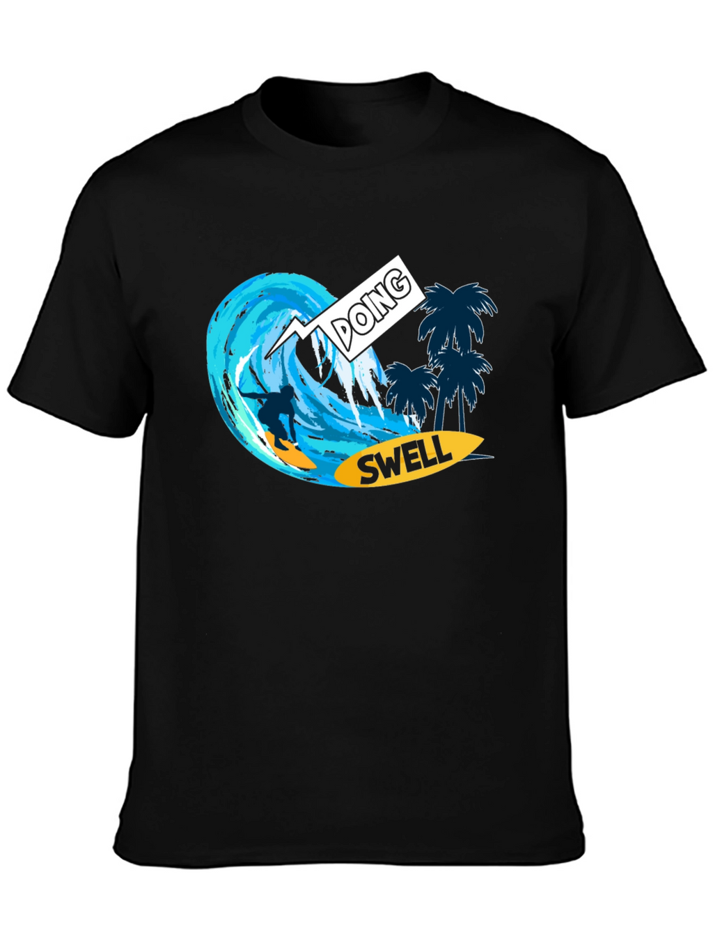 Doing Swell Surfer T-Shirt
