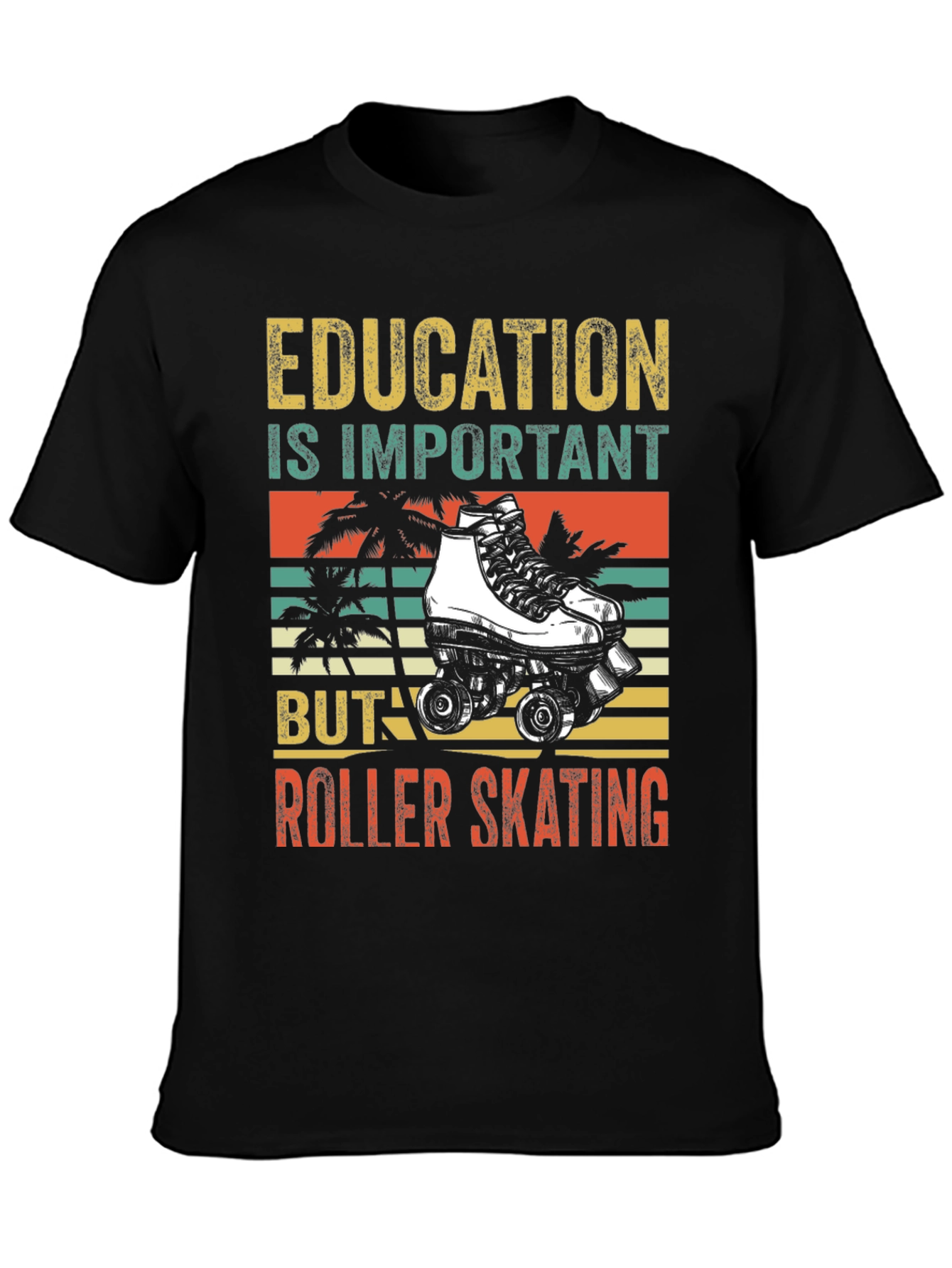 Education vs Roller Skating T-Shirt