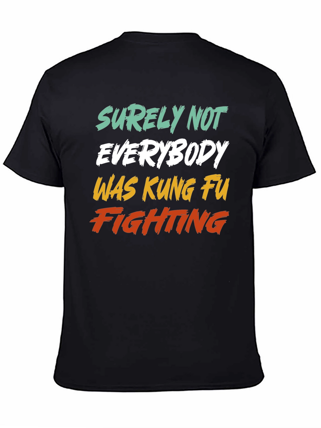Kung Fu Fighting T-Shirt