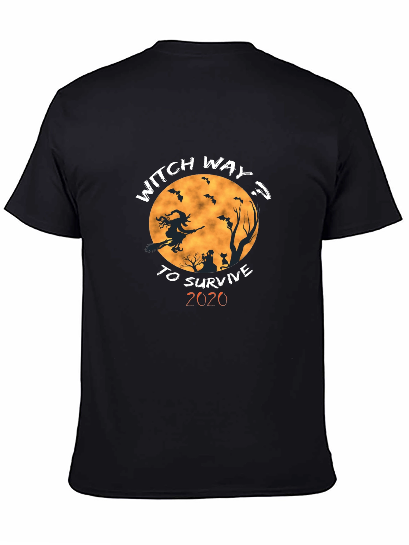 Witch Way To Survive 2020 Black T-Shirt