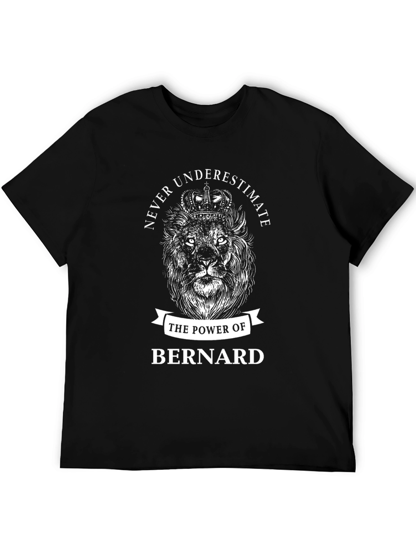 Never Underestimate Bernard Lion T-Shirt