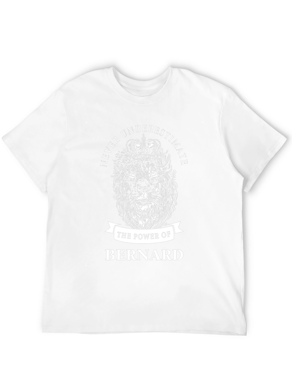 Never Underestimate Bernard Lion T-Shirt