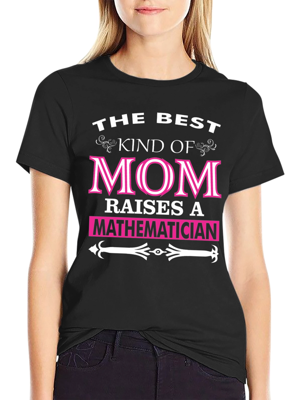 The Best Kind of Mom T-Shirt - Mathematician