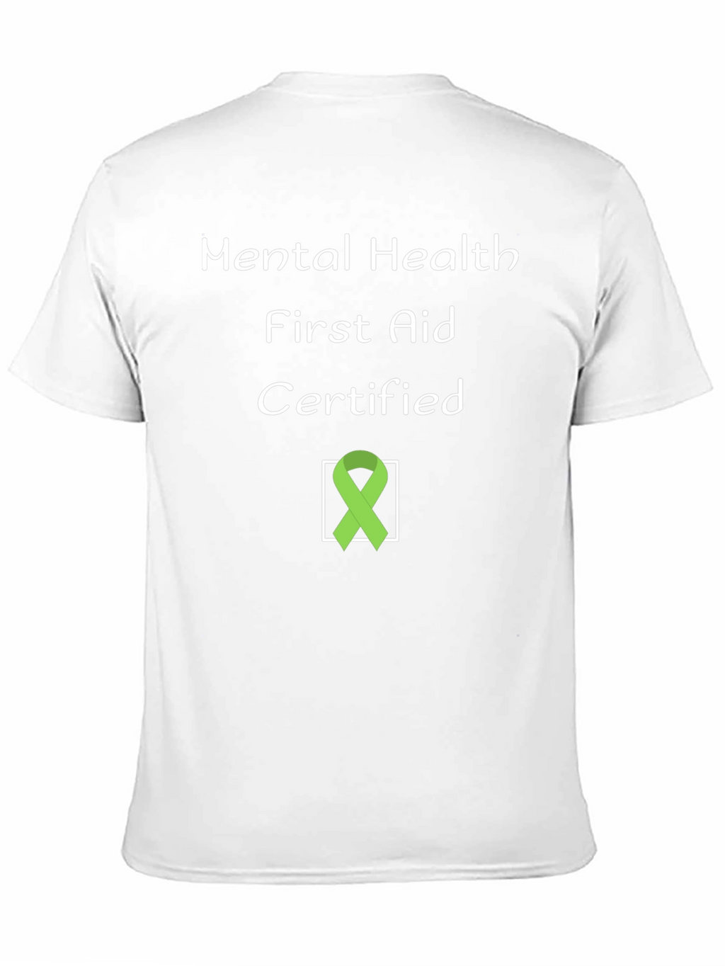 Mental Health First Aid Certified T-Shirt