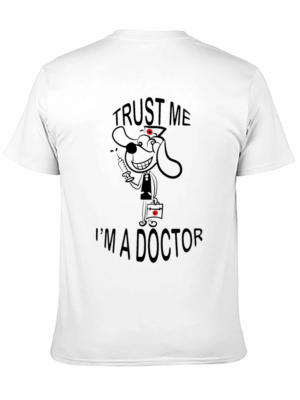 Trust Me Im A Doctor Black T-Shirt