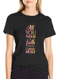 All You Need Is Faith Black T-Shirt
