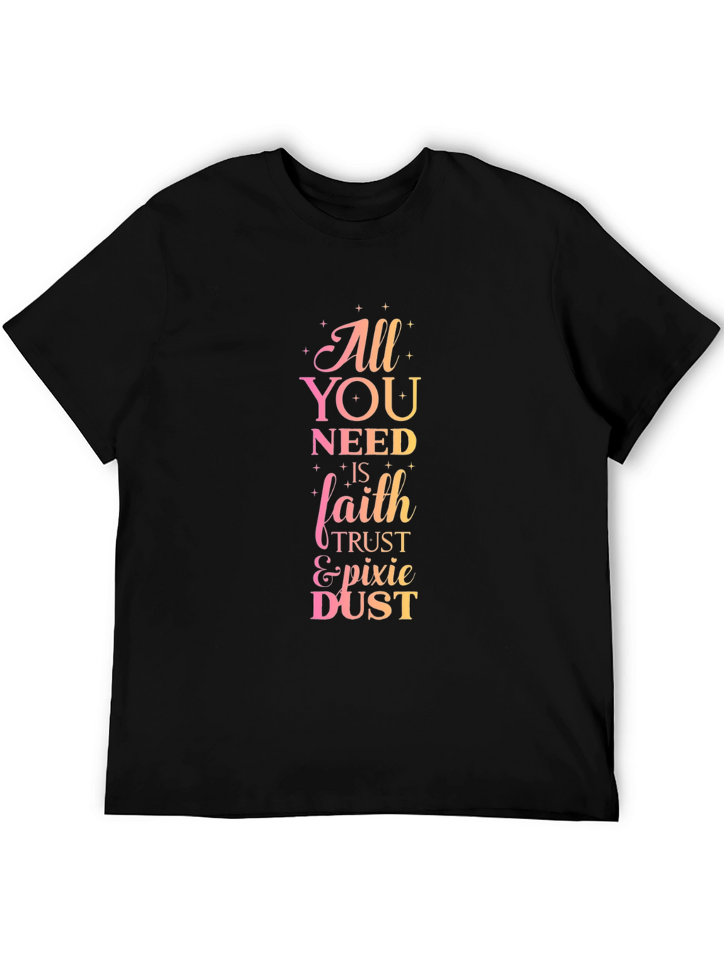 All You Need Is Faith Black T-Shirt