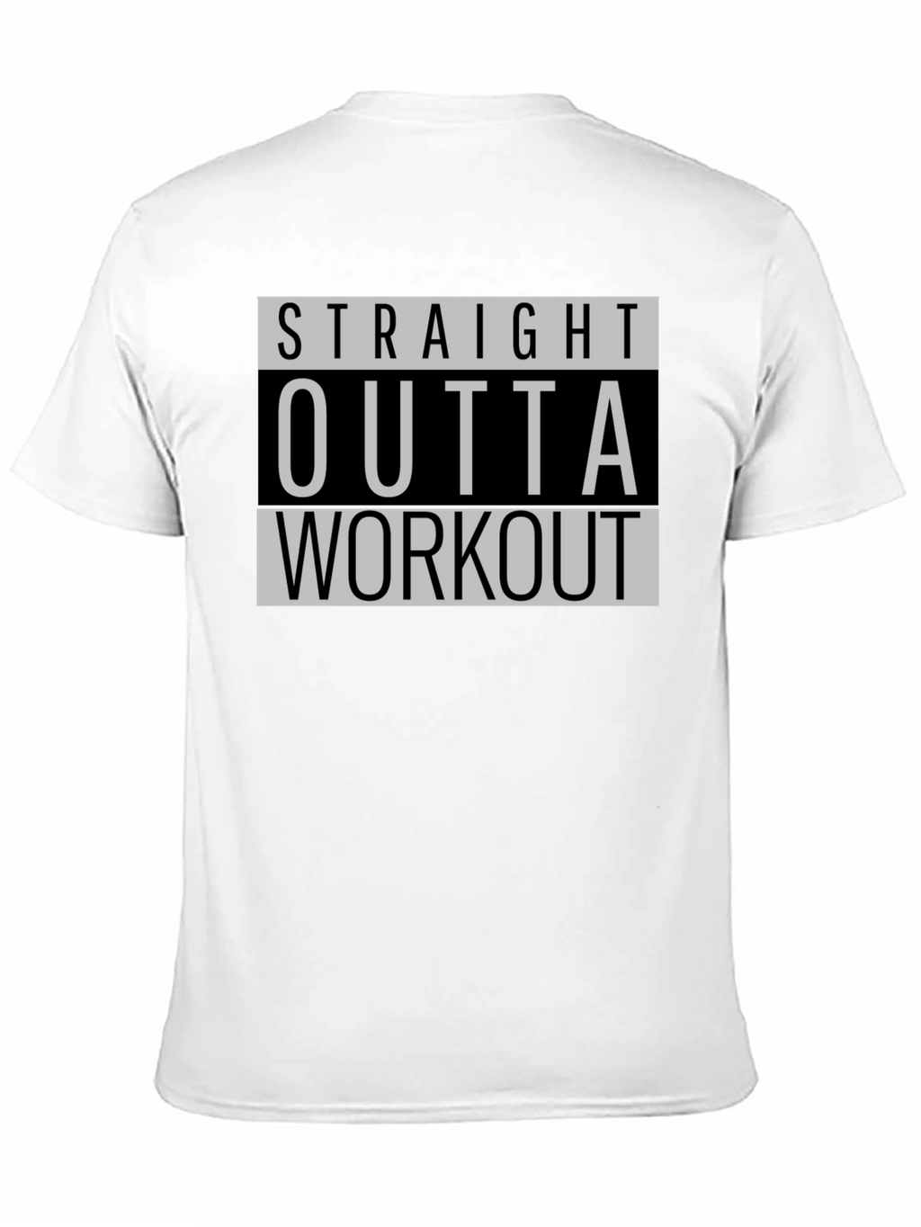Straight Outta Workout Black T-Shirt