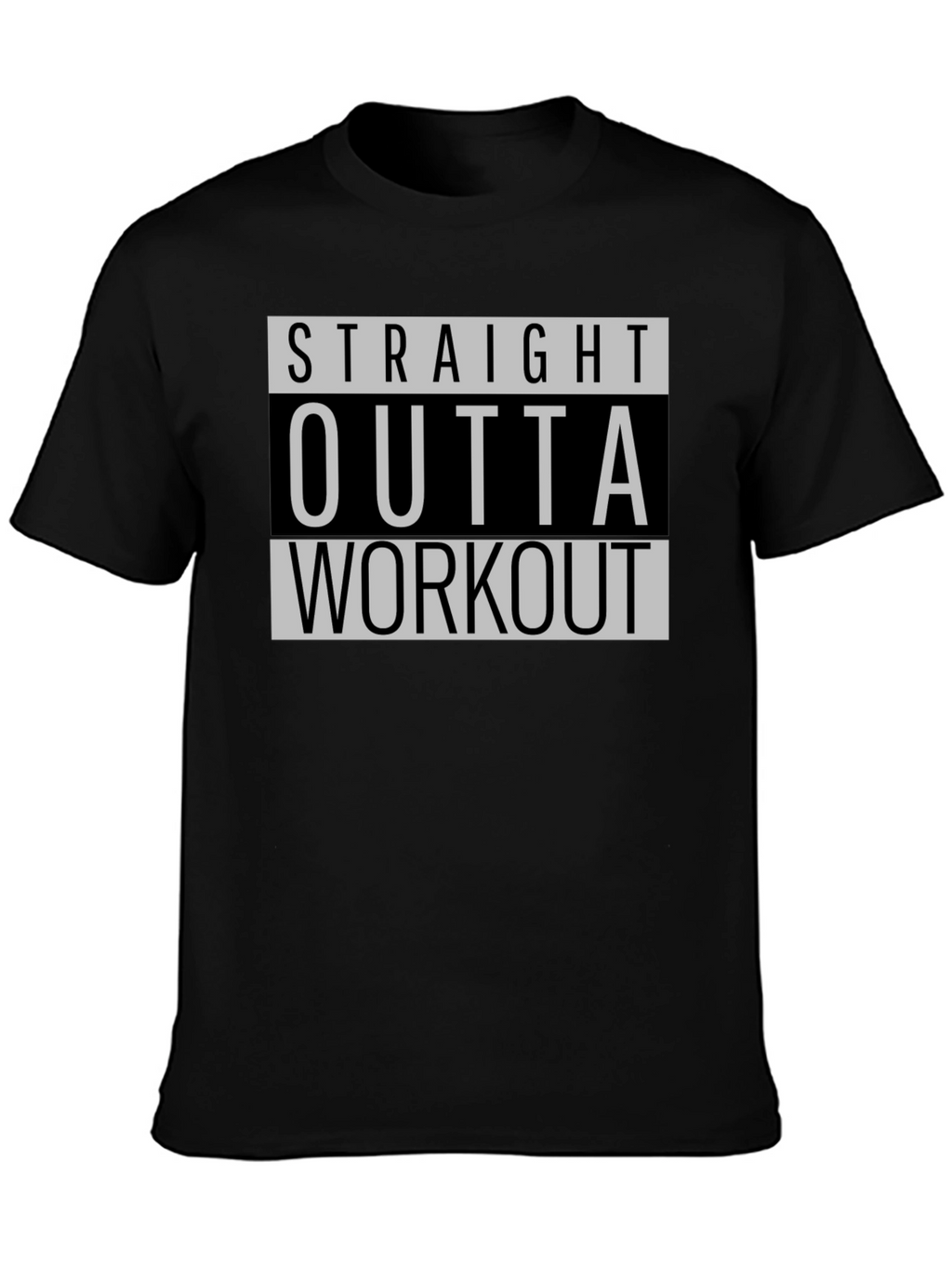 Straight Outta Workout Black T-Shirt