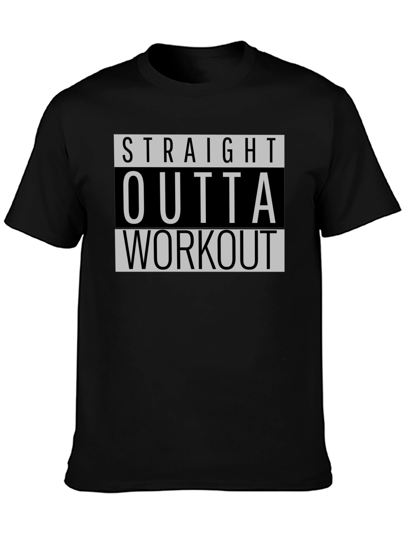 Straight Outta Workout Black T-Shirt
