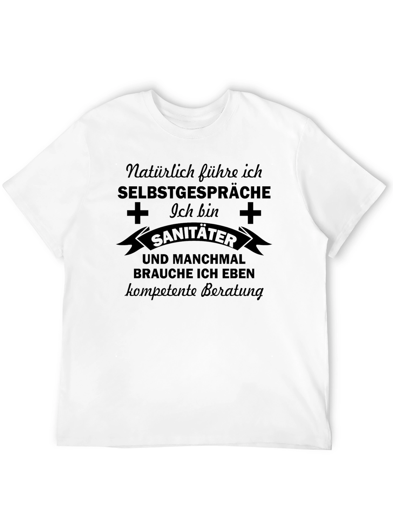 Sanitater German Funny T-Shirt