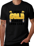 Gold Panning T-Shirt: I Make Gold Panning Look Easy