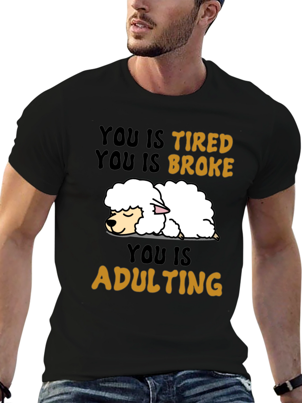 Funny You Is Tired Adulting Sheep T-Shirt