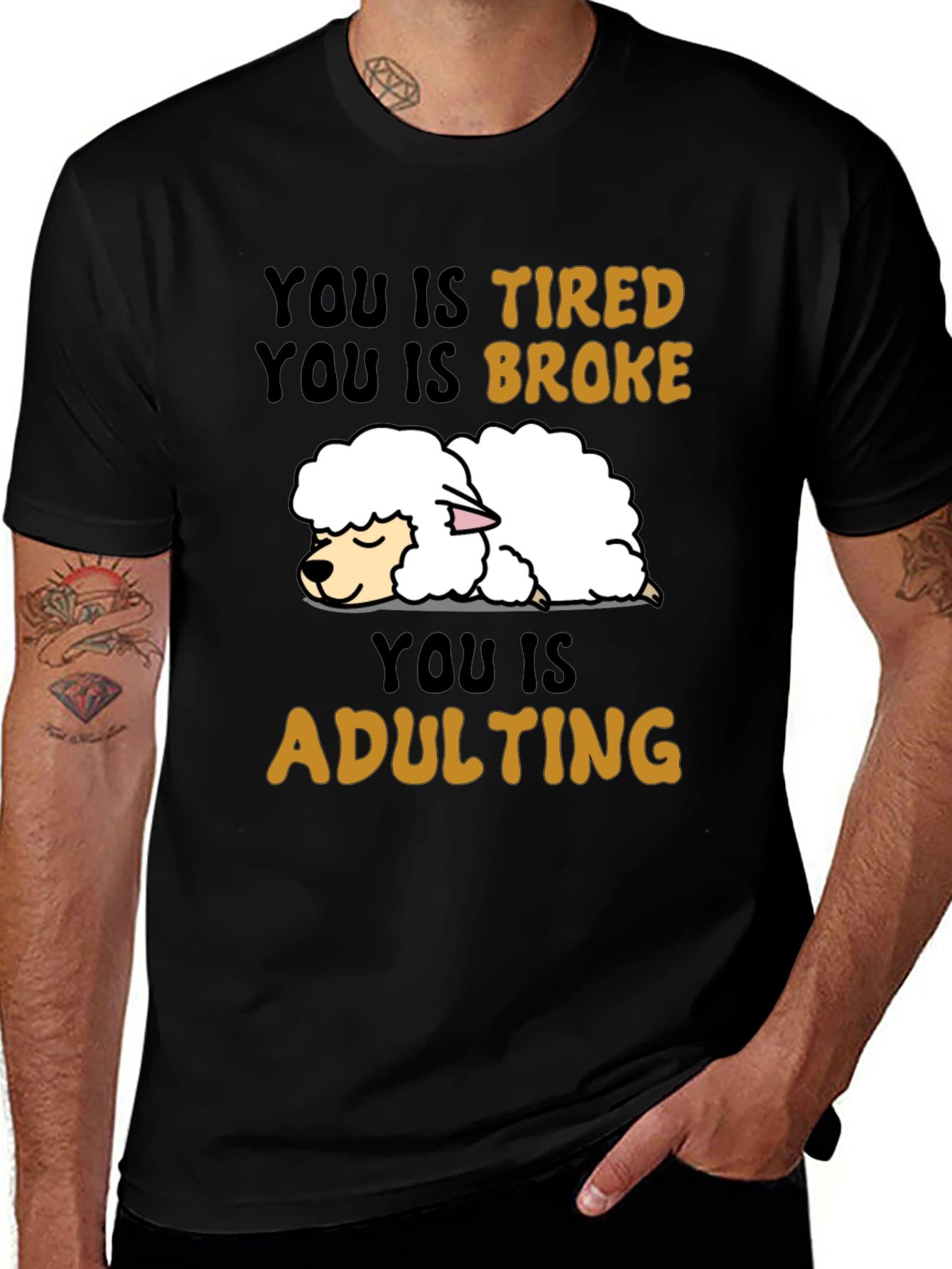 Funny You Is Tired Adulting Sheep T-Shirt
