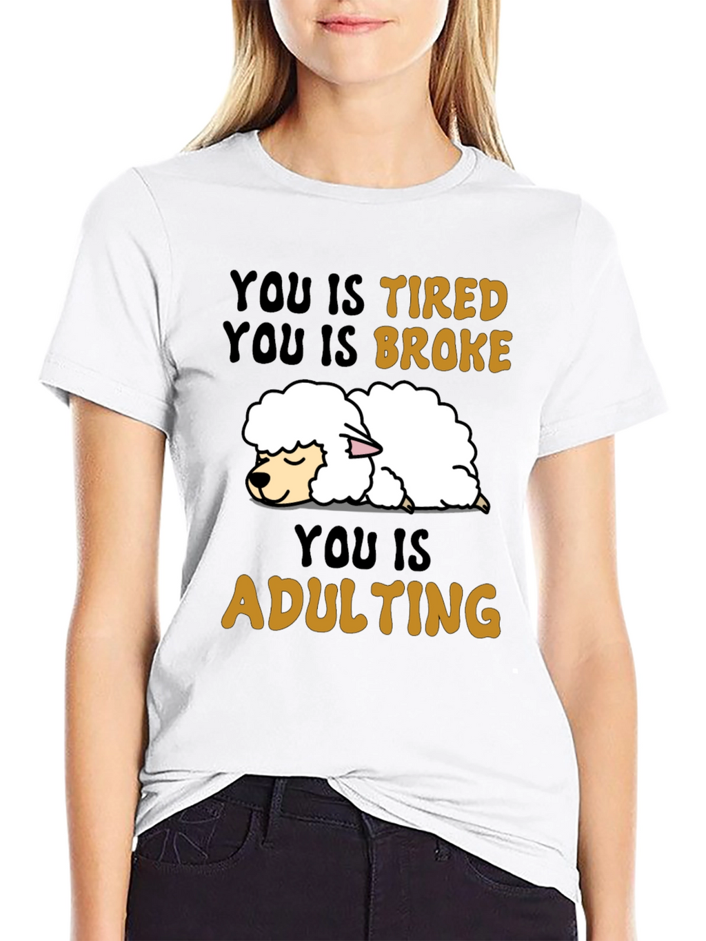 Funny You Is Tired Adulting Sheep T-Shirt