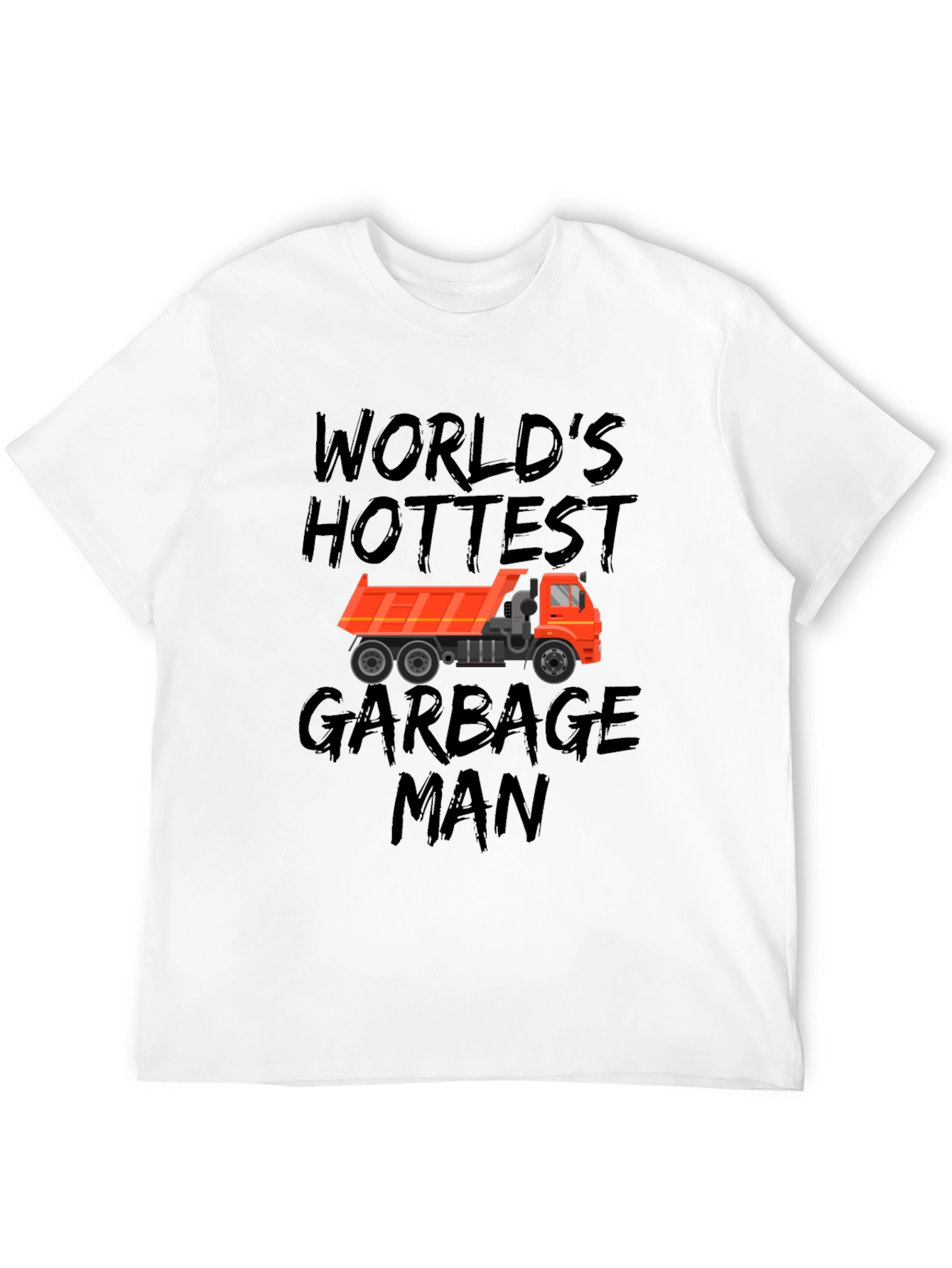 Worlds Hottest Garbage Man Black T-Shirt