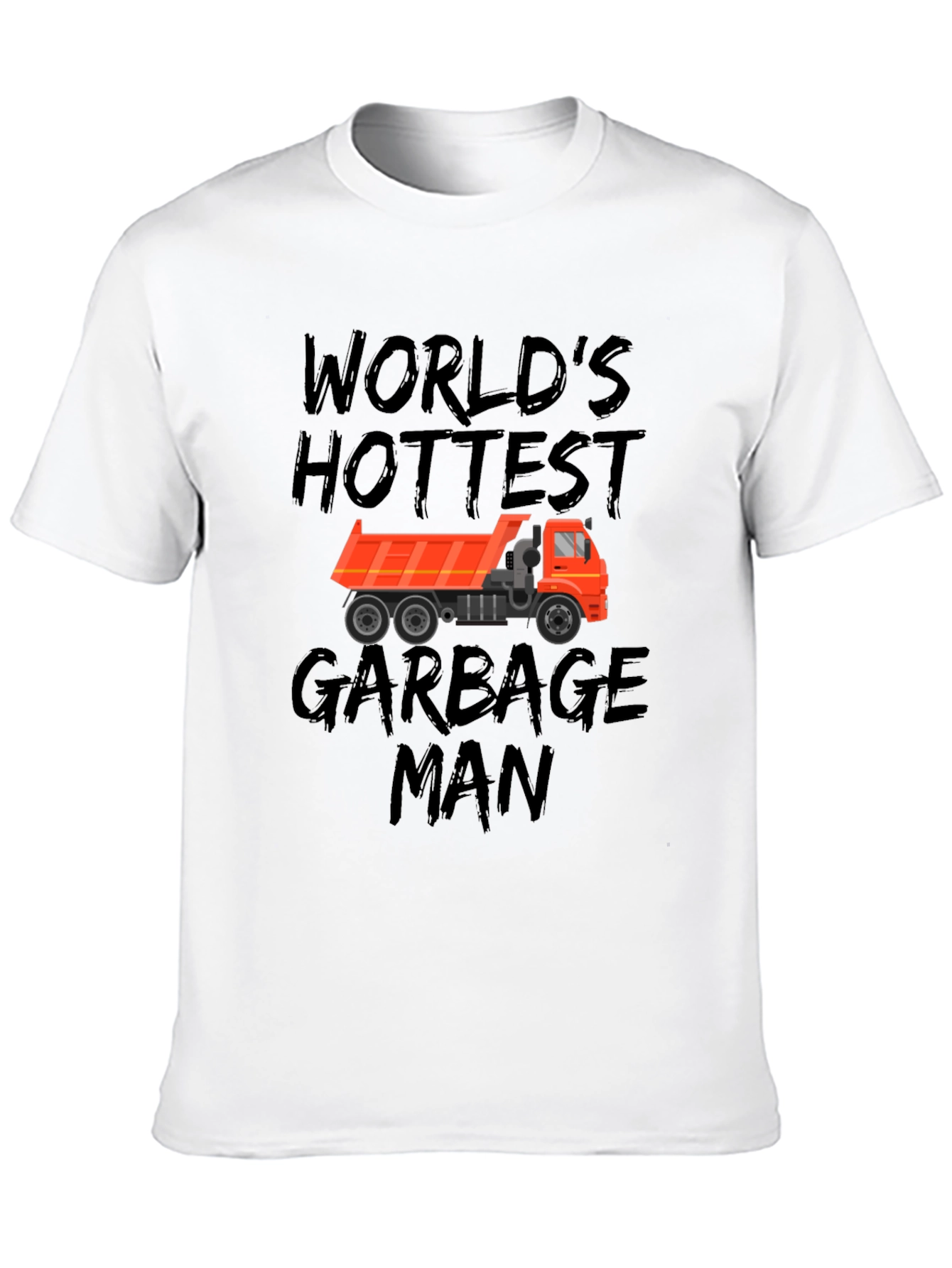 Worlds Hottest Garbage Man Black T-Shirt