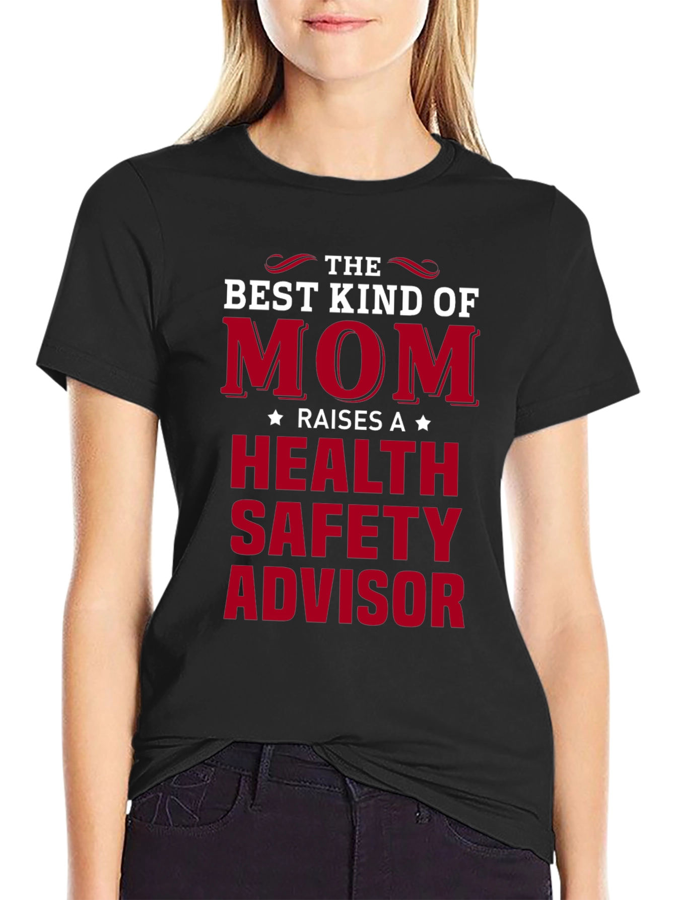 Best Kind of Mom T-Shirt - Health Safety Advisor