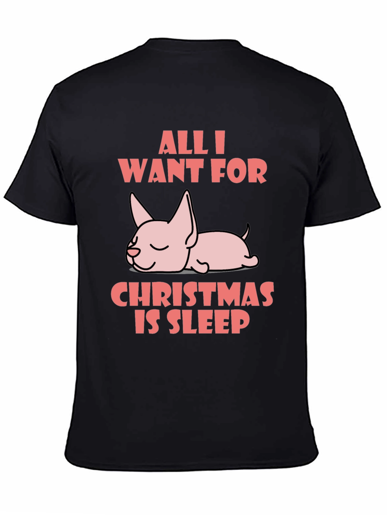All I Want for Christmas is Sleep T-Shirt