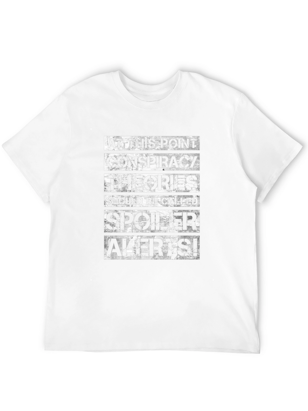 Conspiracy Theories Spoiler Alert T-Shirt