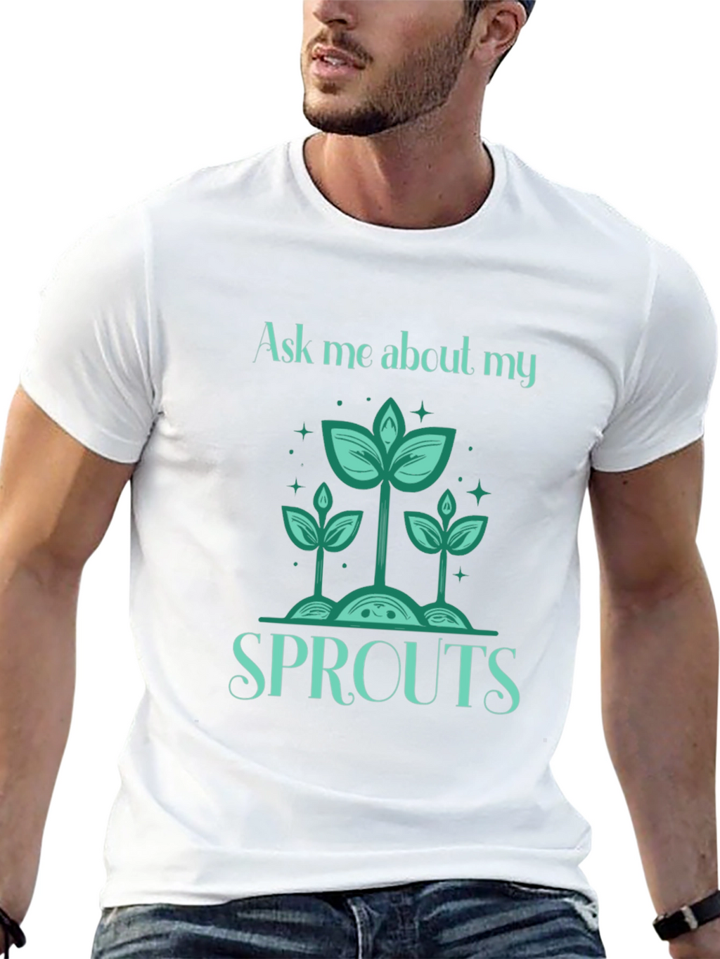 Ask Me About My Sprouts T-Shirt - Gardeners Delight