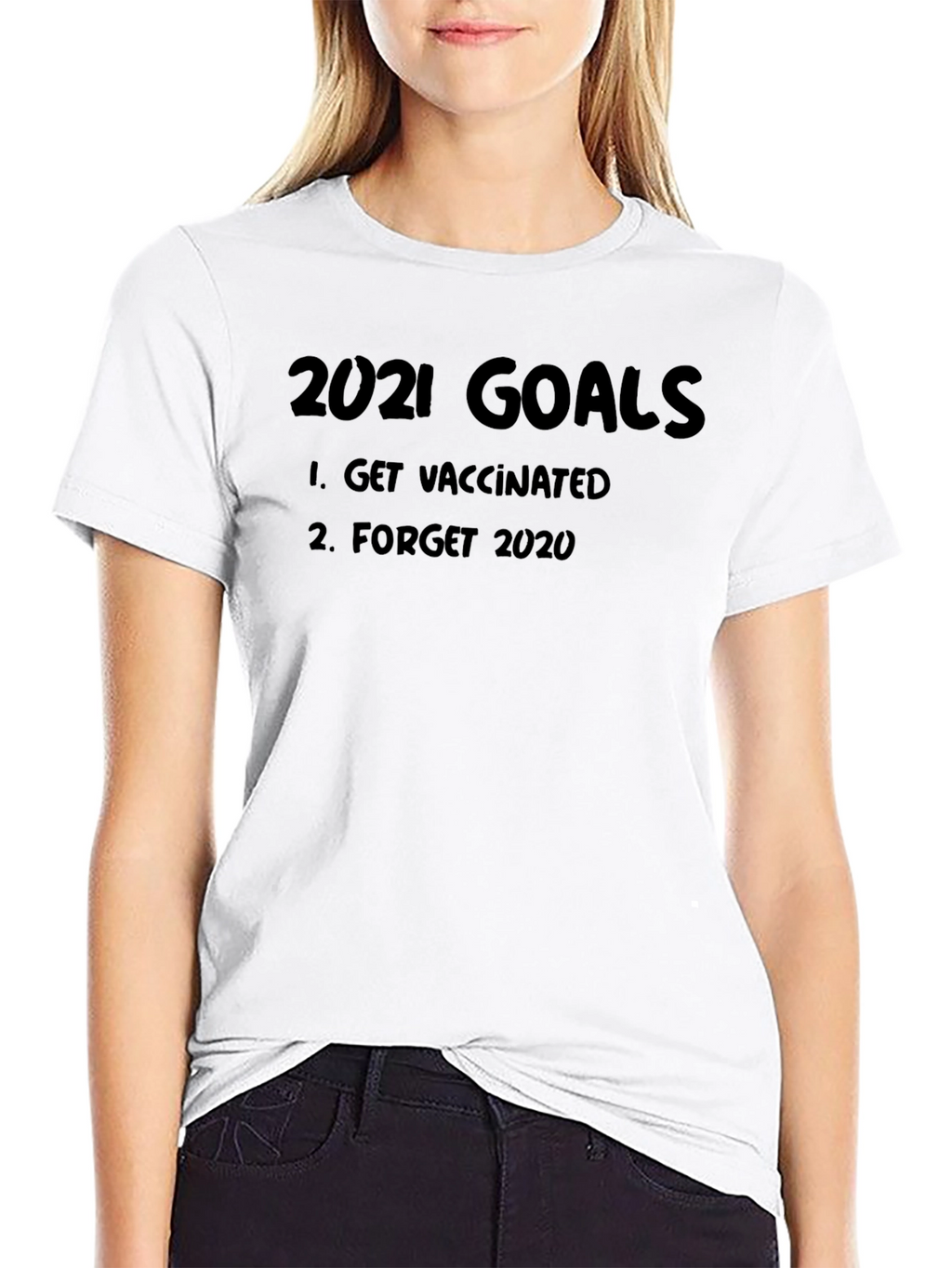 2021 Goals Get Vaccinated T-Shirt