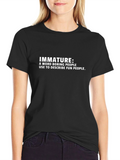 Immature: Fun Peoples Definition T-Shirt
