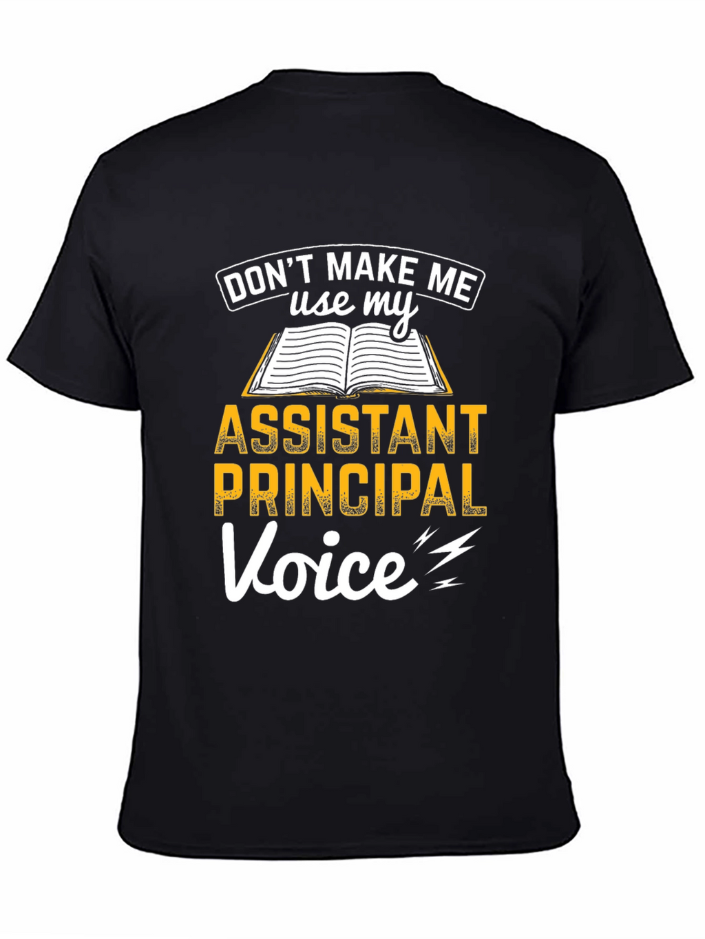 Assistant Principal Voice T-Shirt