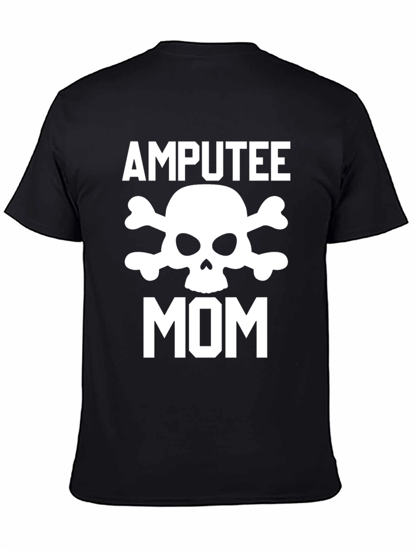 Amputee Mom Skull T-Shirt