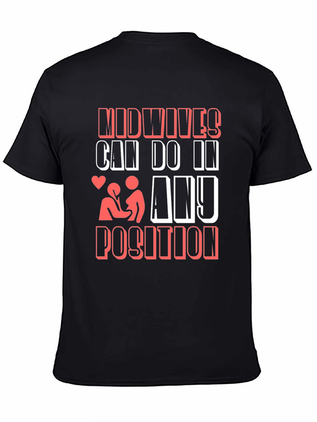 Midwives Can Do It T-Shirt Funny Maternity