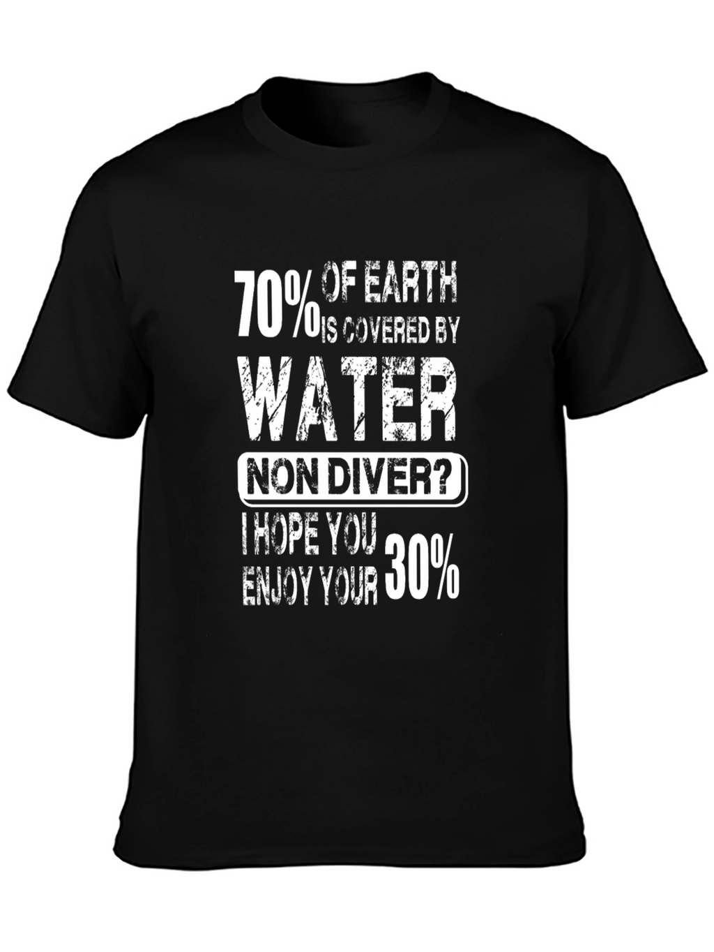 Funny Scuba Diving T-Shirt - 70% Water 30% Land