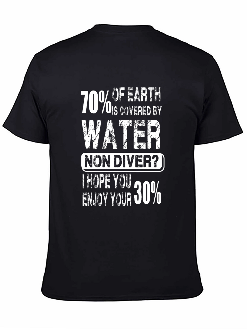 Funny Scuba Diving T-Shirt - 70% Water 30% Land