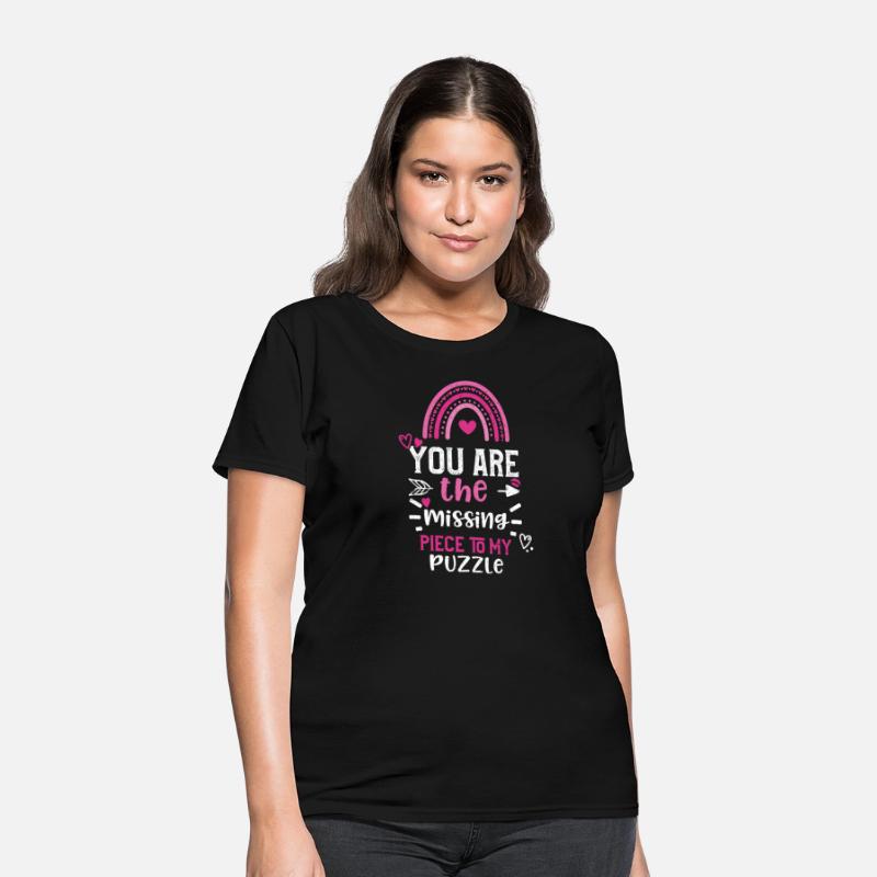 You are the missing piece to my...