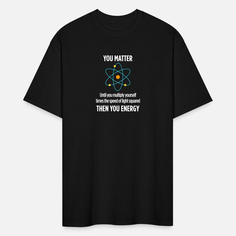 You Matter Then You Energy Physicist Physics