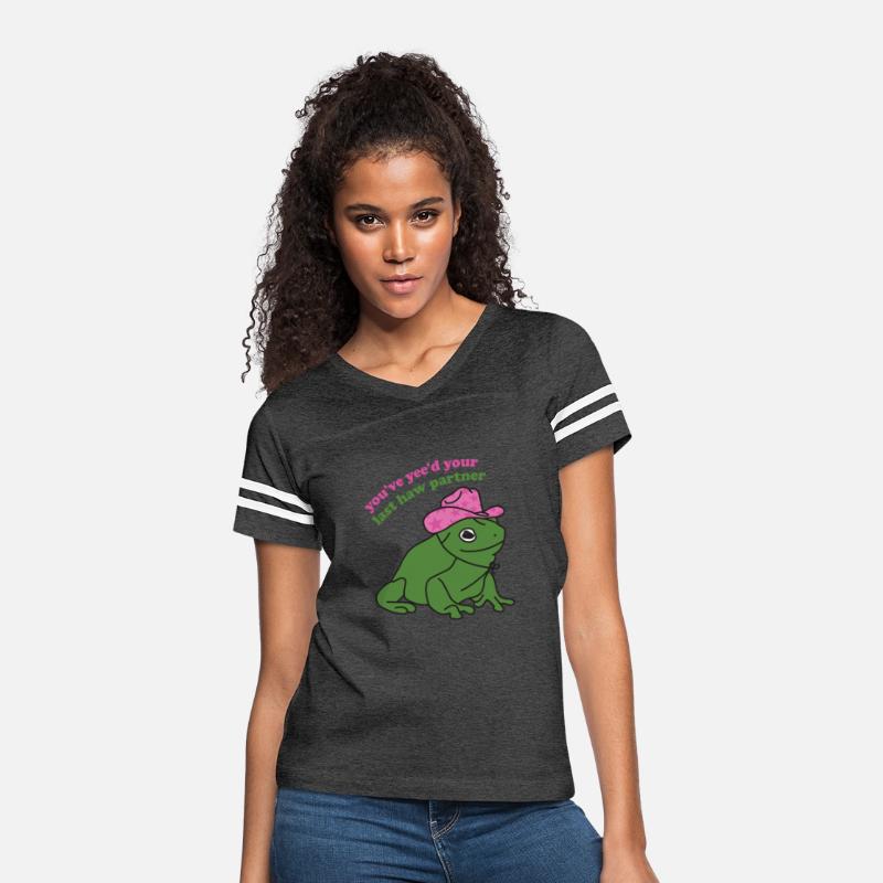 You've Yee'd Your Last Haw Partner Frog Quote