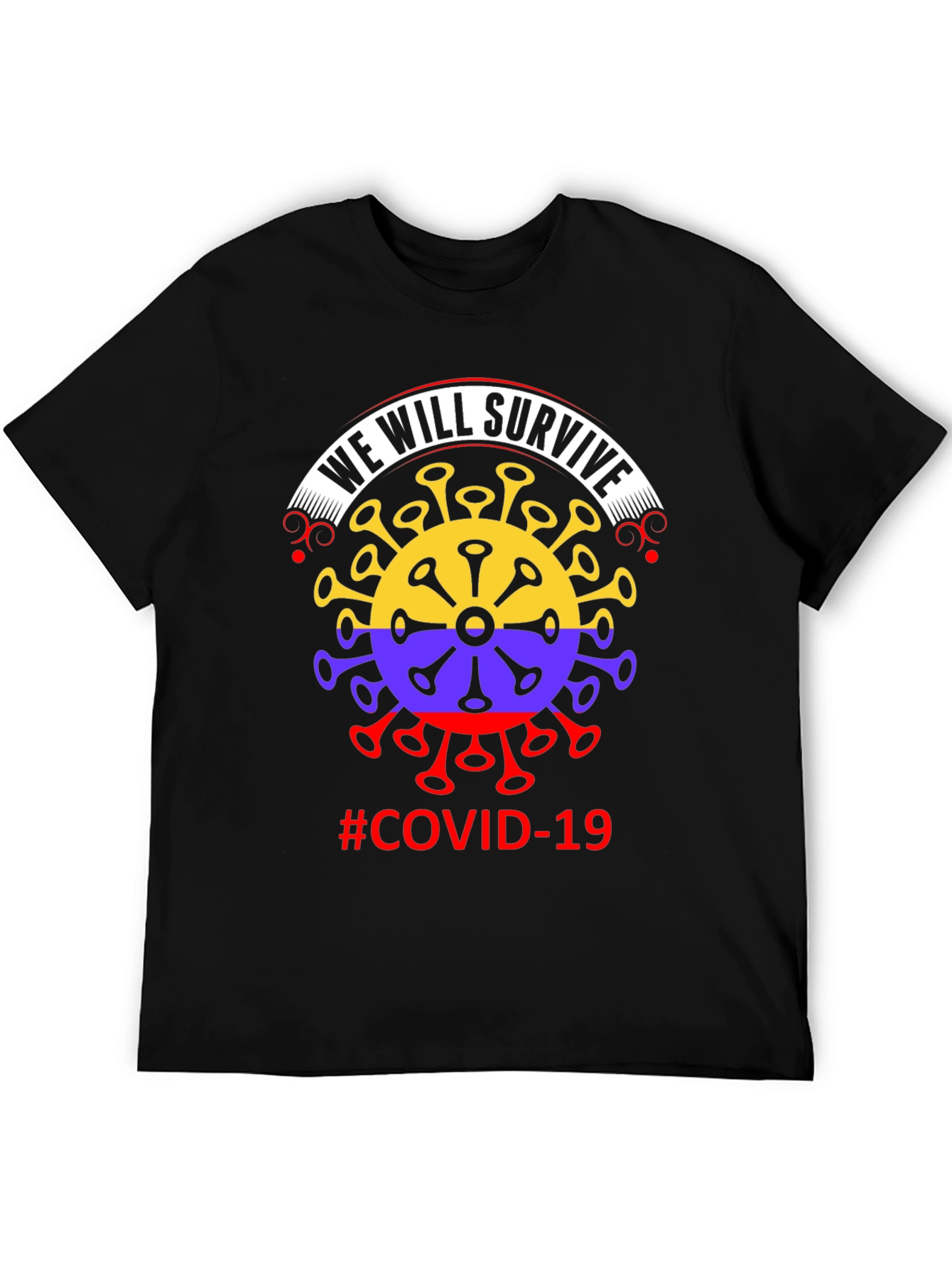 We Will Survive COVID-19 T-Shirt