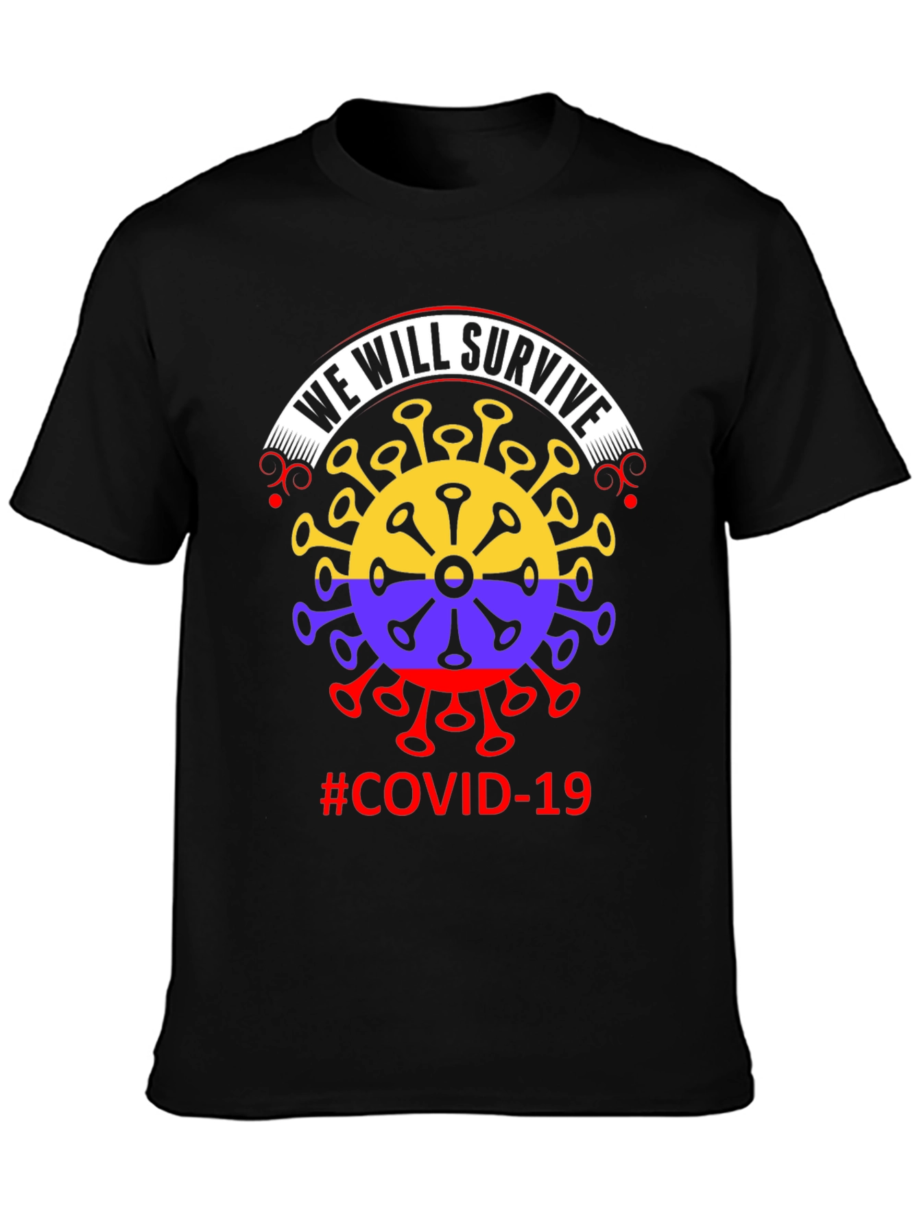 We Will Survive COVID-19 T-Shirt