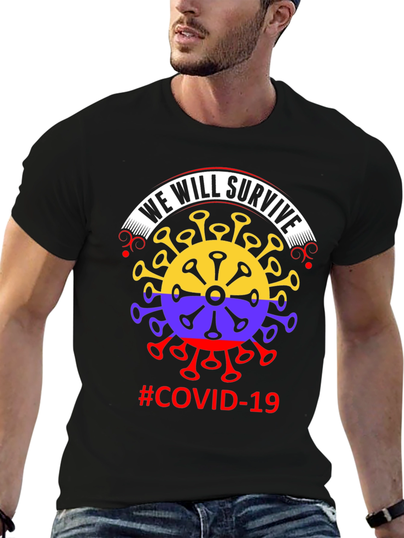 We Will Survive COVID-19 T-Shirt