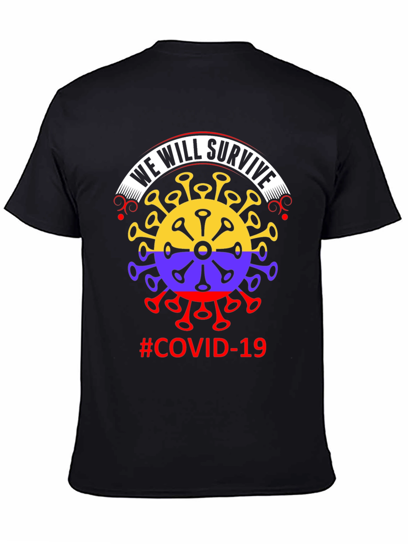 We Will Survive COVID-19 T-Shirt