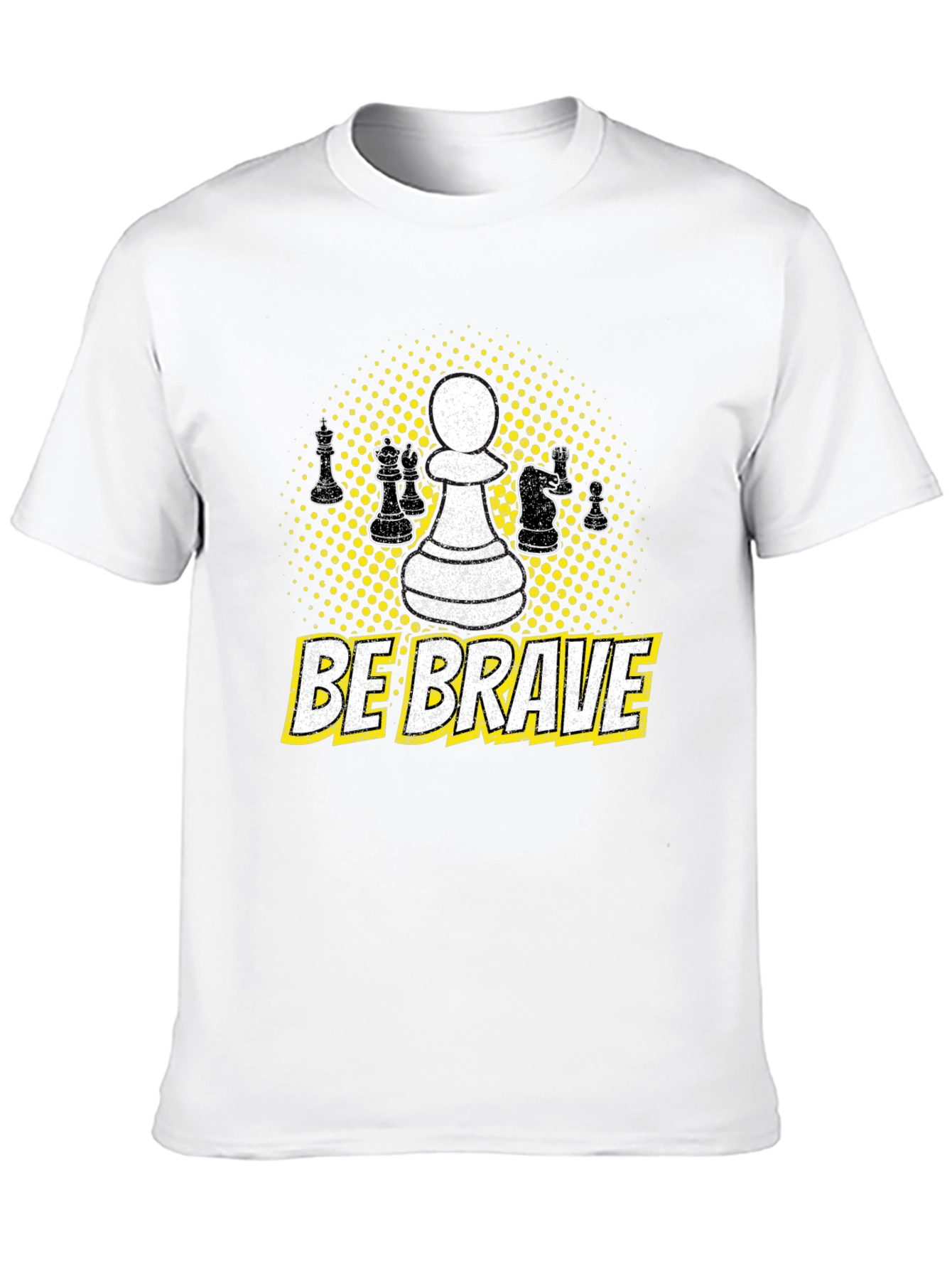 Be Brave Chess Piece T-Shirt