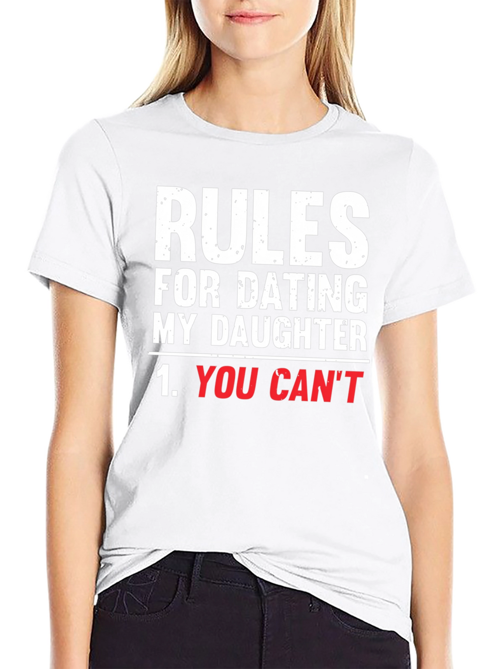Rules For Dating My Daughter Graphic T-Shirt
