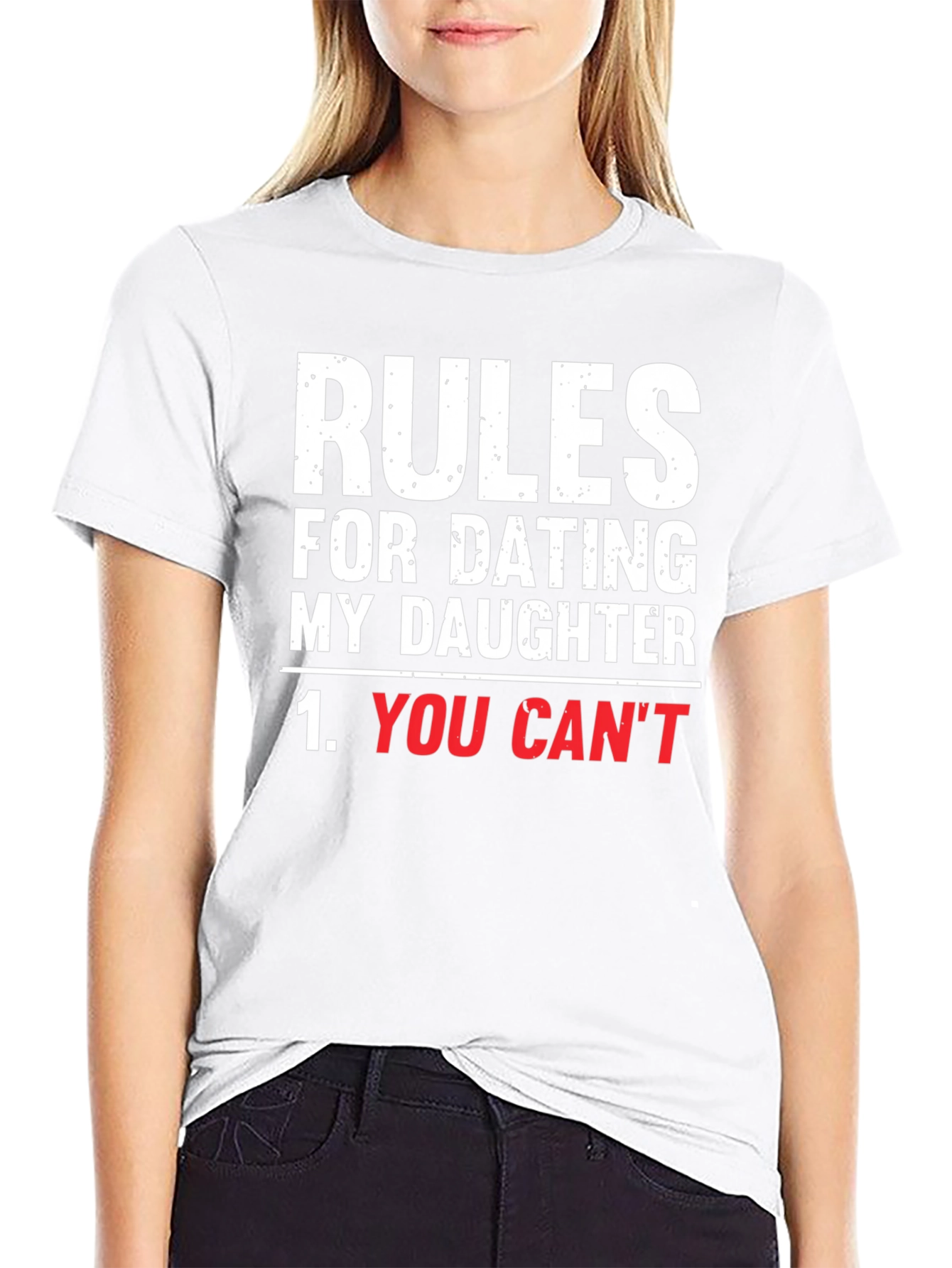 Rules For Dating My Daughter Graphic T-Shirt