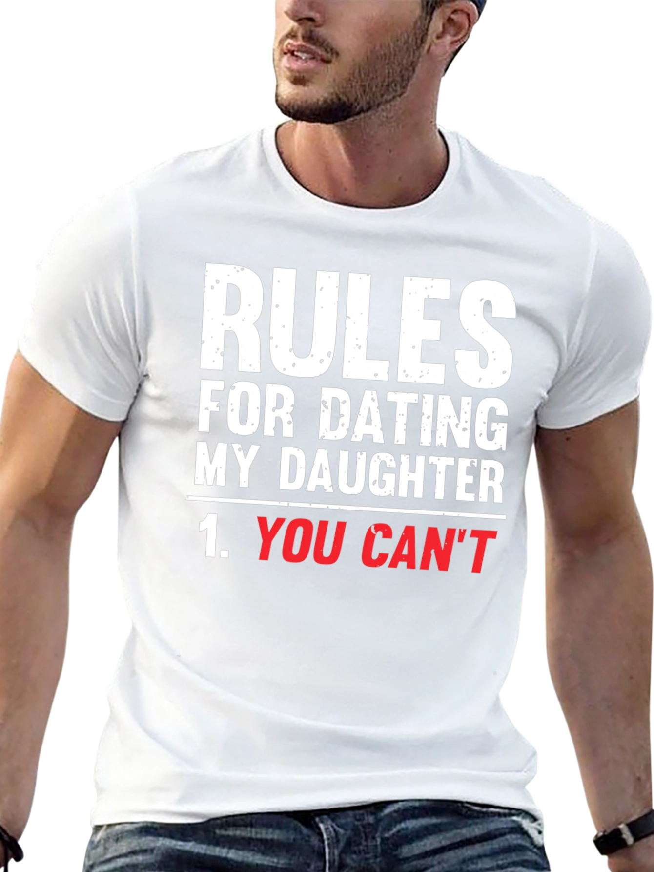 Rules For Dating My Daughter Graphic T-Shirt