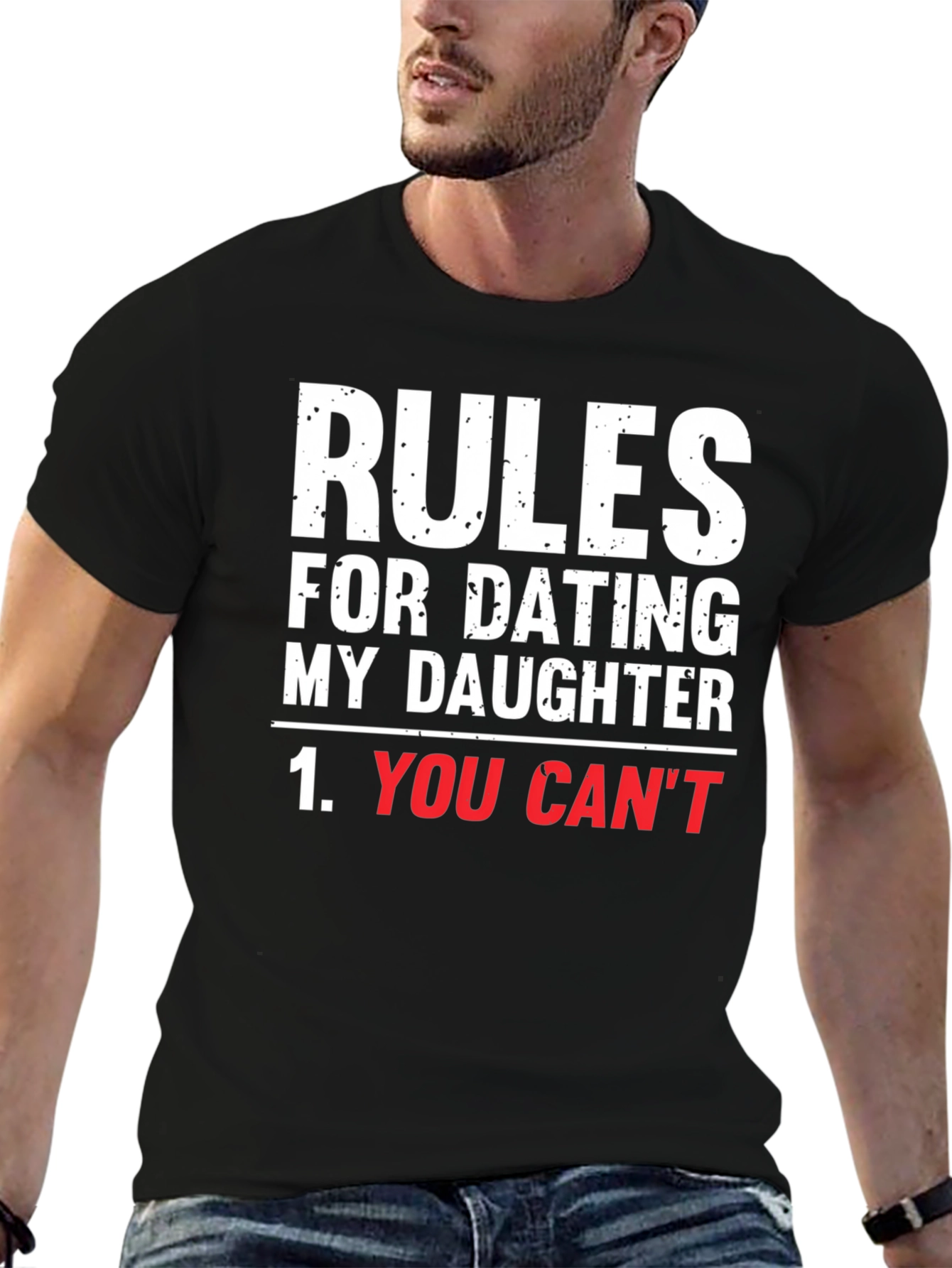 Rules For Dating My Daughter Graphic T-Shirt
