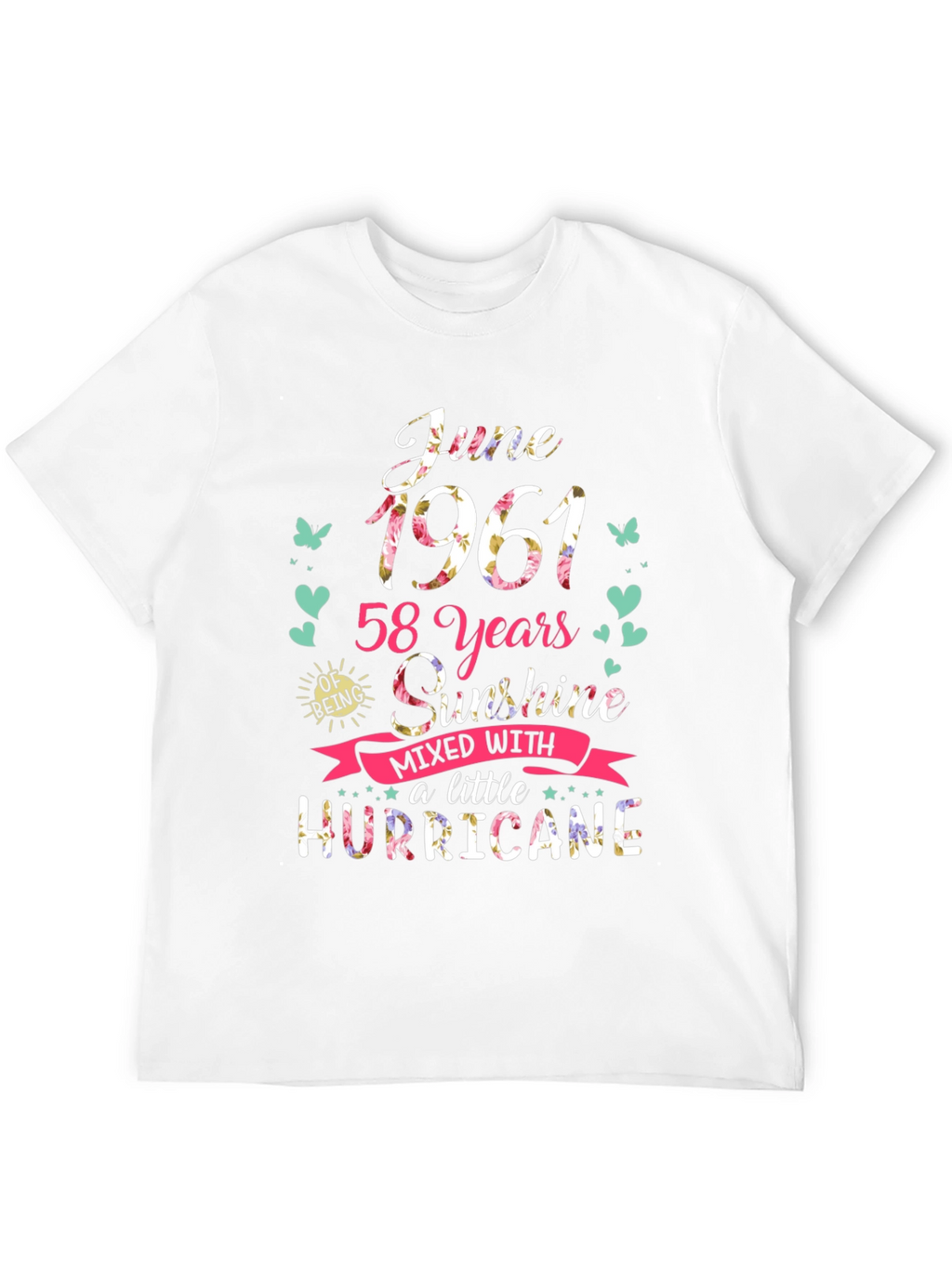 June 1961 58 Years Sunshine Hurricane T-Shirt