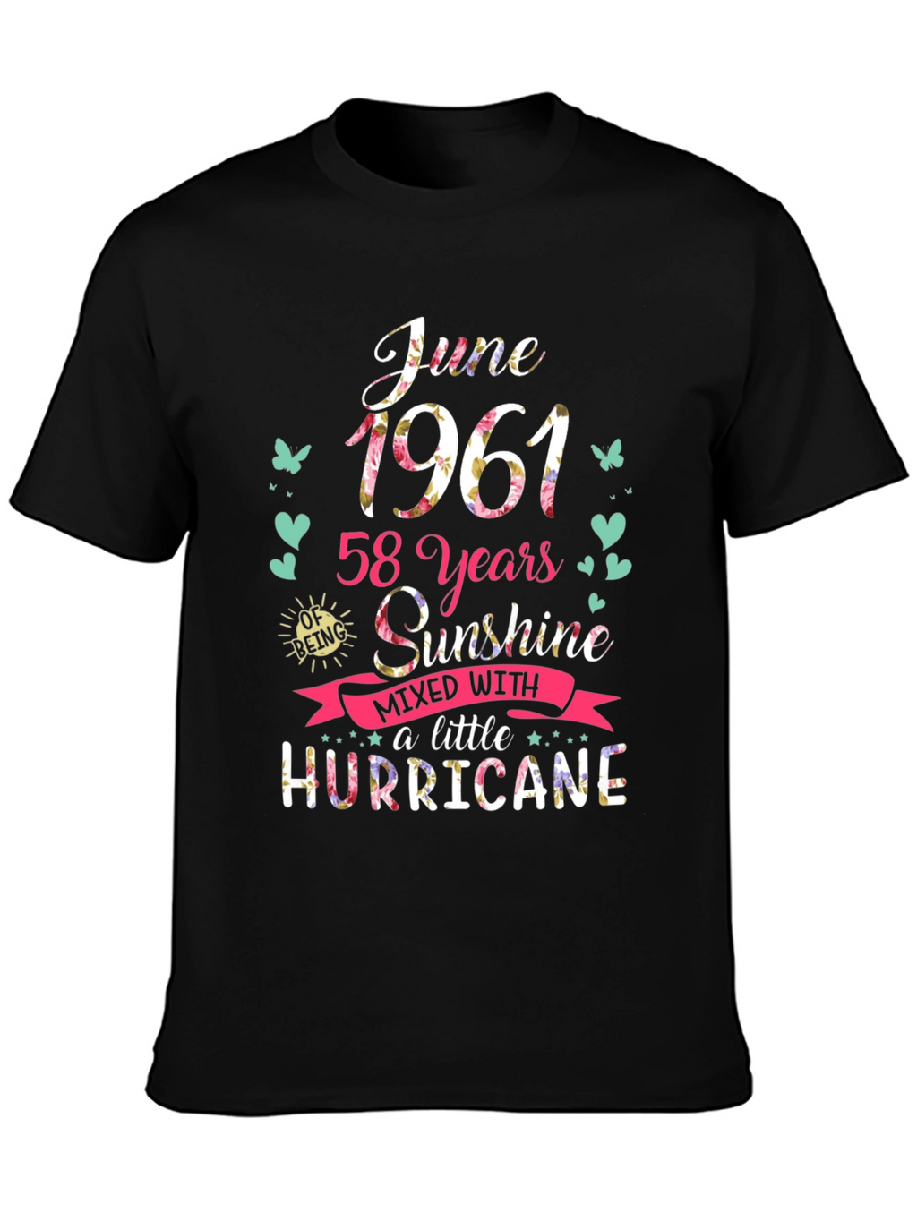 June 1961 58 Years Sunshine Hurricane T-Shirt