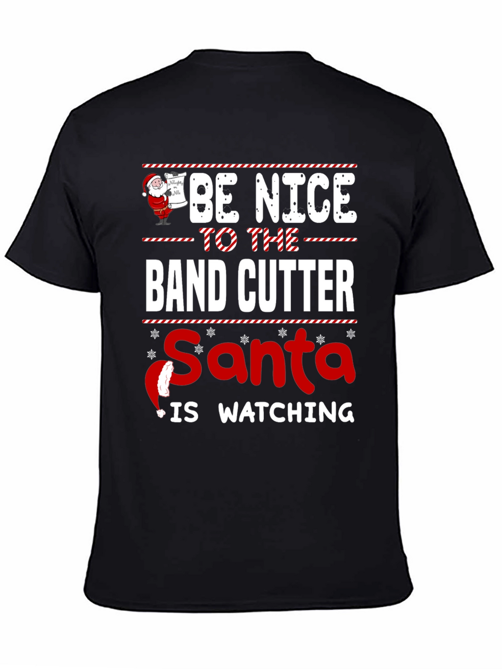 Be Nice To The Band Cutter T-Shirt
